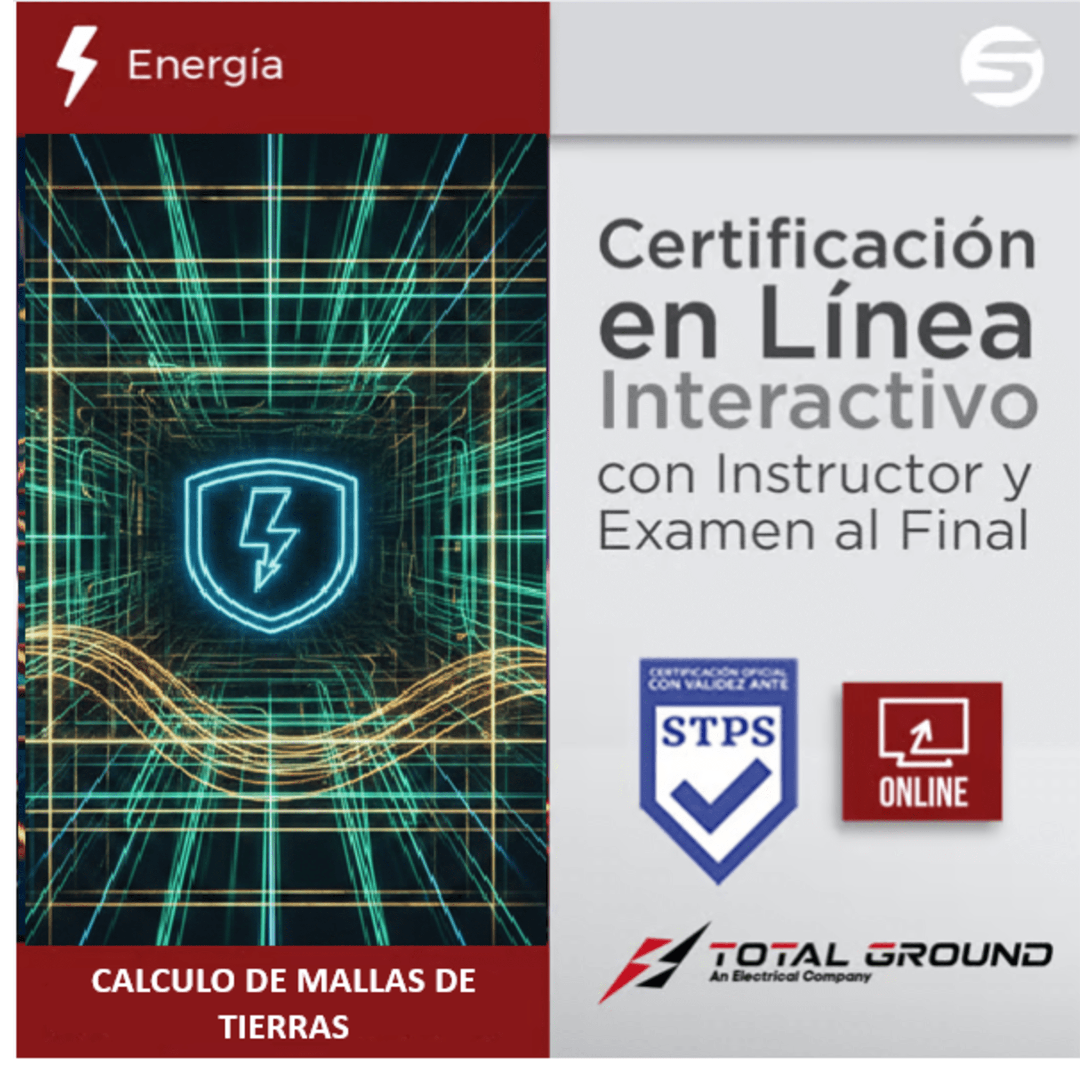 Certificación Virtual: Cálculo de Mallas de Tierras Físicas (Válida ante la STPS)